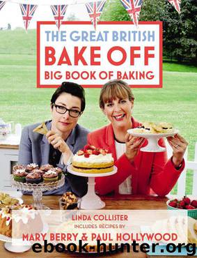 Great British Bake Off: Big Book of Baking by Linda Collister
