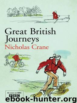 Great British Journeys by Crane Nicholas