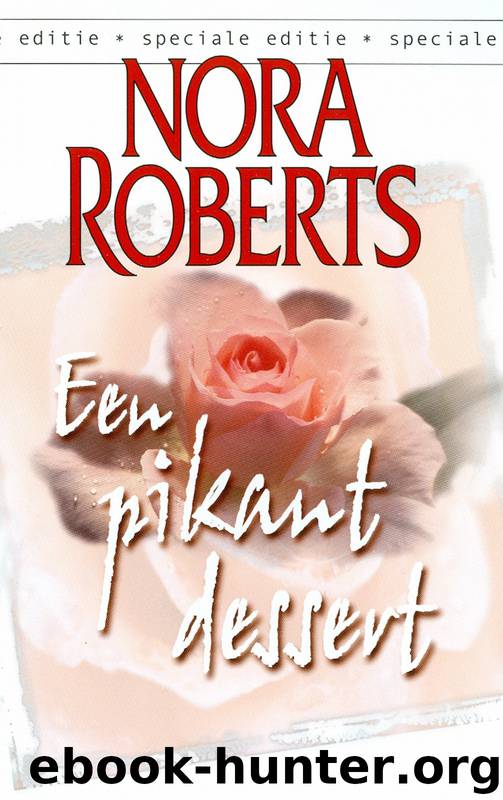 Great Chefs 01 - Een pikant dessert by Nora Roberts