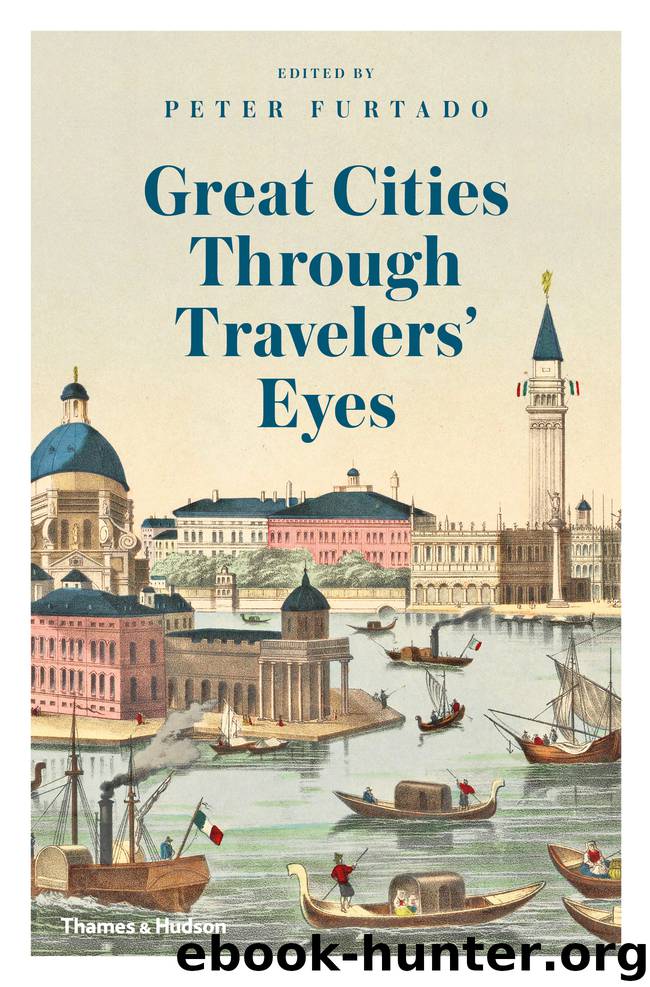 Great Cities Through Travelers' Eyes by Peter Furtado