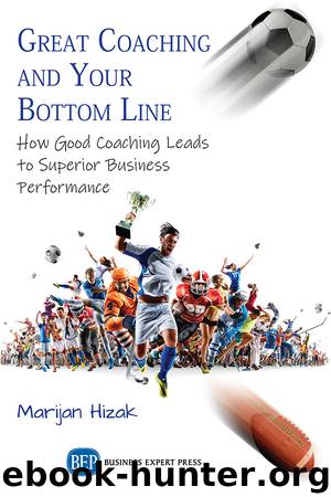 Great Coaching and Your Bottom Line by Marijan Hizak