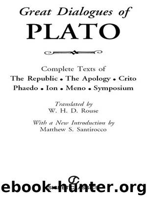 Great Dialogues of Plato by Plato