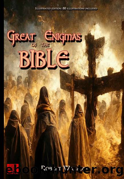 Great Enigmas of the Bible by Walford Robert
