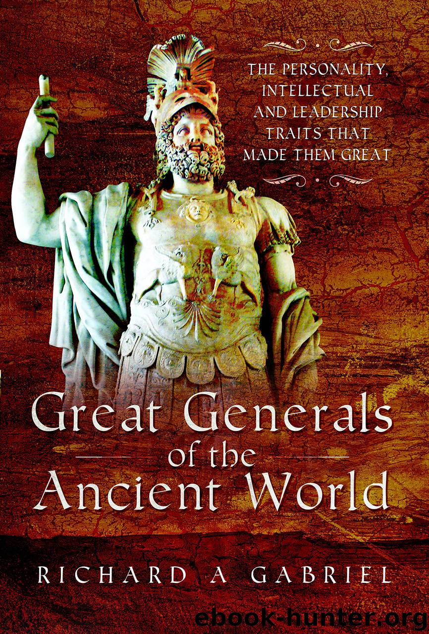 Great Generals of the Ancient World by Richard A. Gabriel