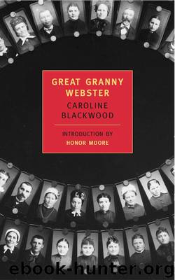 Great Granny Webster by Caroline Blackwood