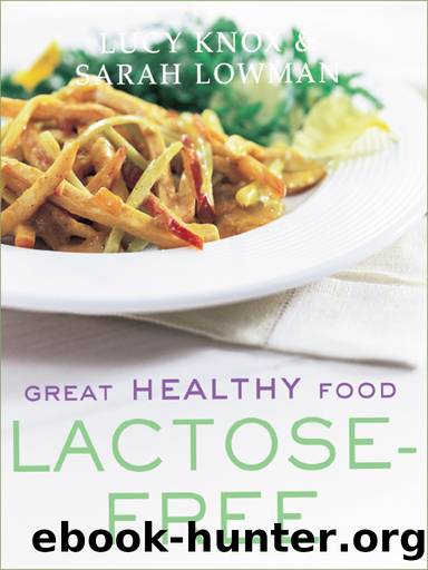 Great Healthy Food Lactose Free by Lucy Knox