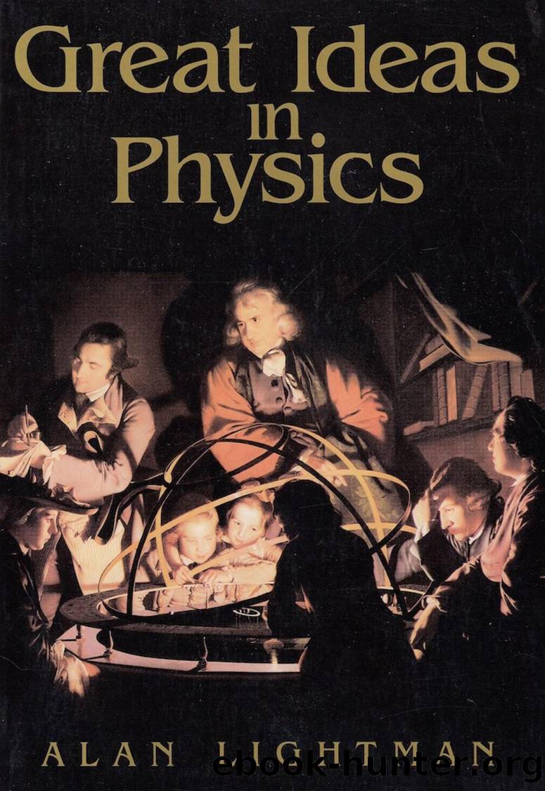 Great Ideas in Physics by Alan Lightman