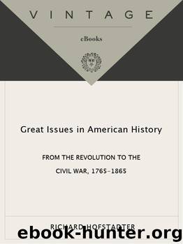 Great Issues in American History, Volume 2 by Richard Hofstadter