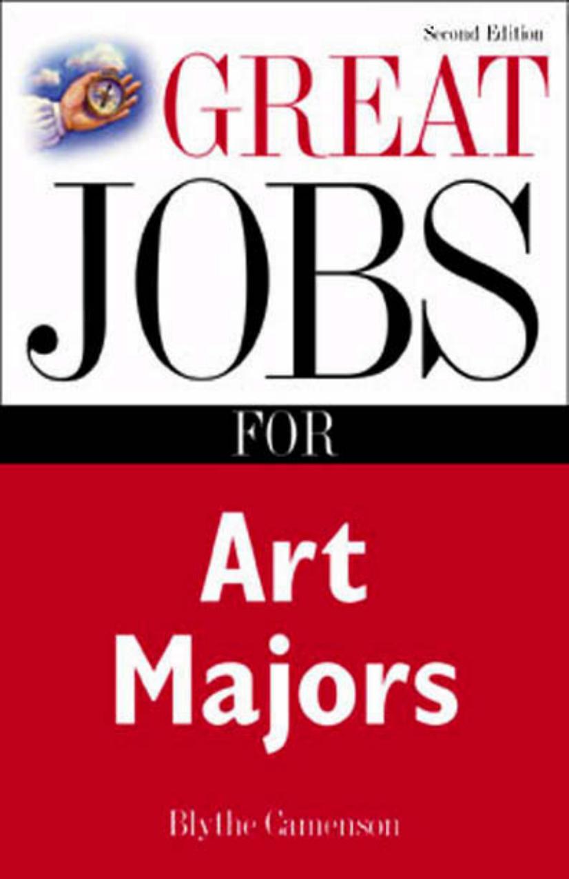 Great Jobs for Art Majors by Blythe Camenson