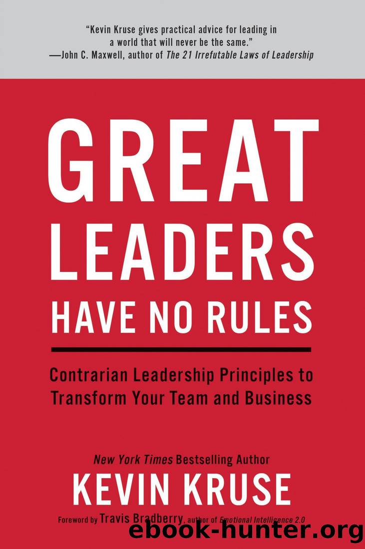 Great Leaders Have No Rules by Kevin Kruse