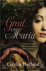 Great Maria (v5) by Cecelia Holland