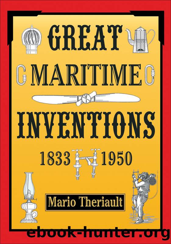 Great Maritime Inventions, 1833-1950 by Mario Theriault
