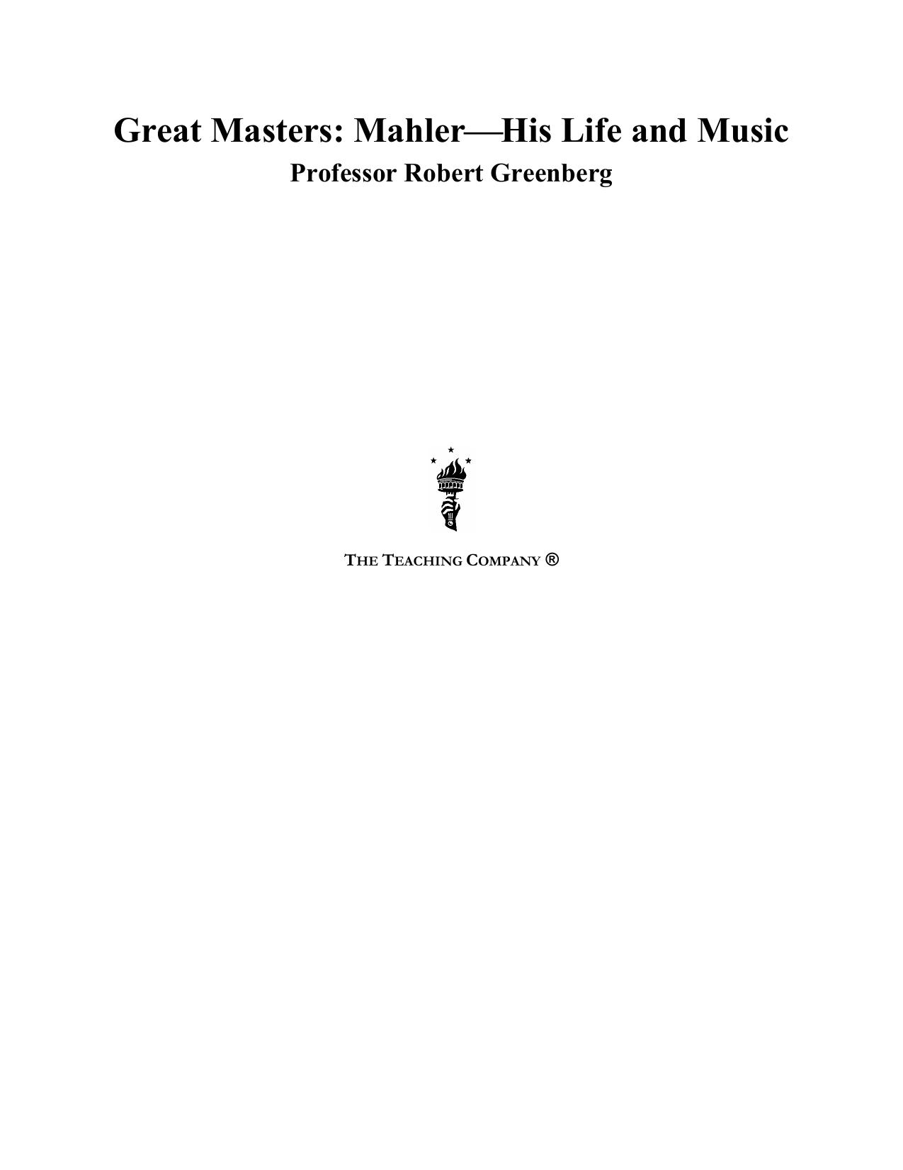 Great Masters : Mahler - His Life and Music by Greenberg Robert; Mahler Gustav