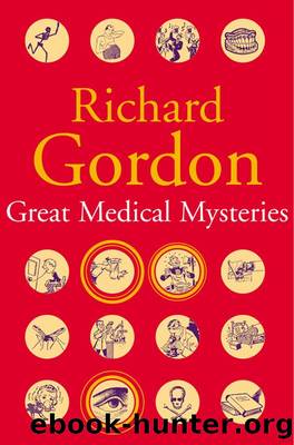 Great Medical Mysteries by Richard Gordon