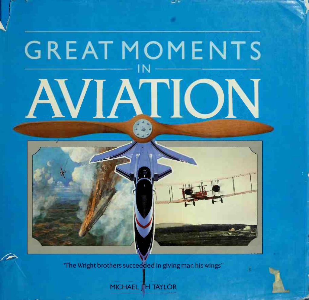 Great Moments in Aviation by Michael J. Taylor