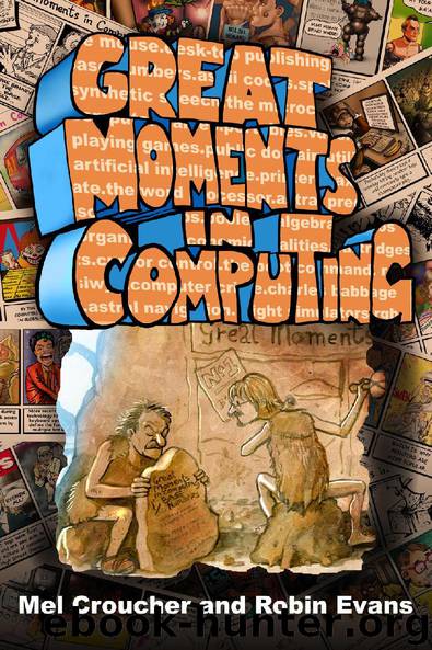 Great Moments in Computing by Mel Croucher & Robin Evans