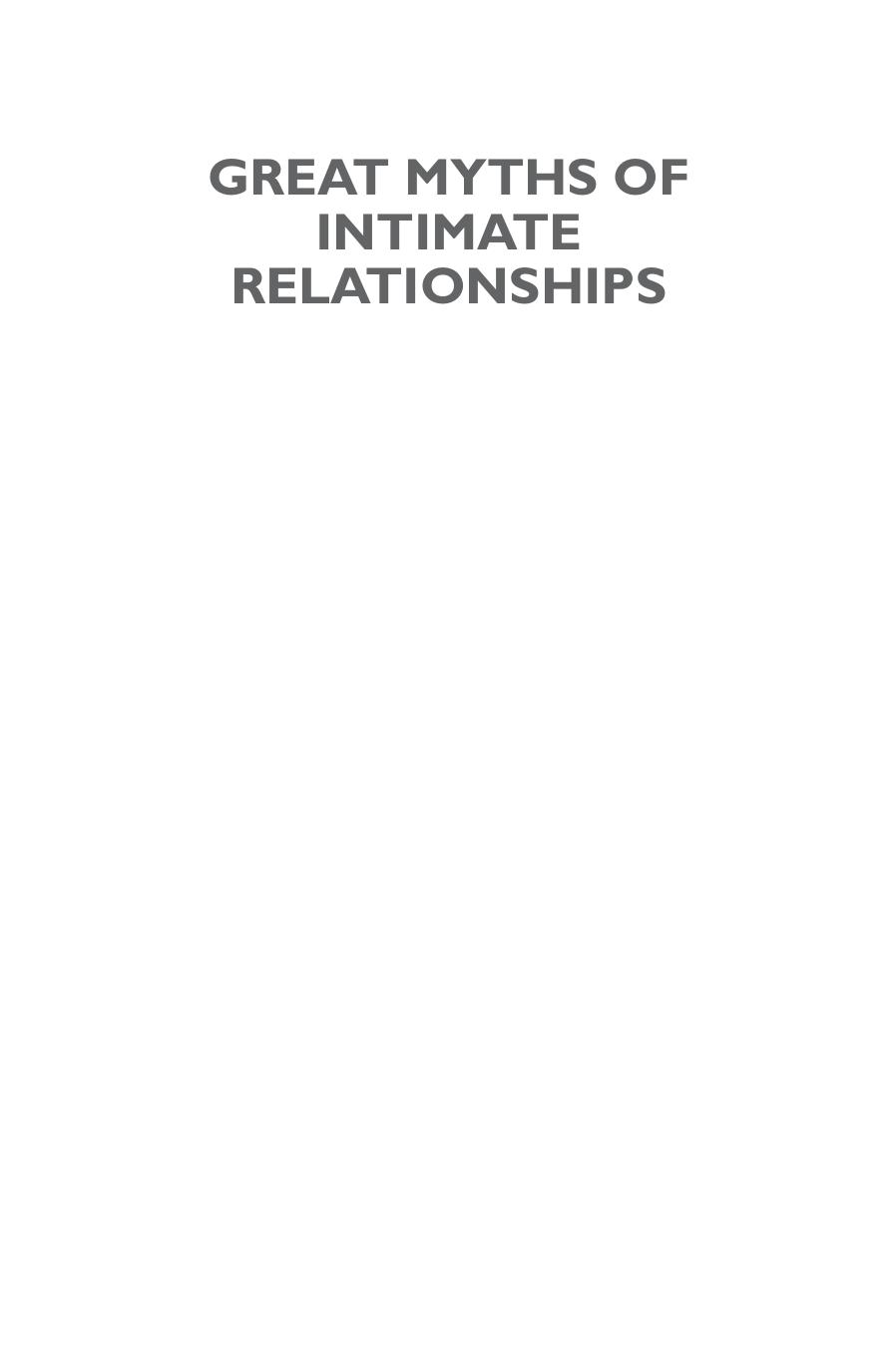 Great Myths of Intimate Relationships: Dating, Sex, and Marriage (repost) by Unknow