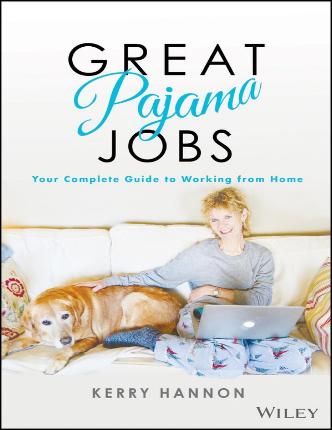 Great Pajama Jobs by Kerry Hannon