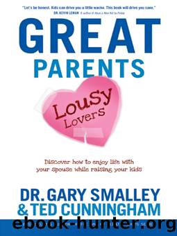 Great Parents, Lousy Lovers by Gary Smalley