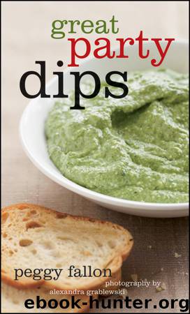 Great Party Dips by Peggy Fallon