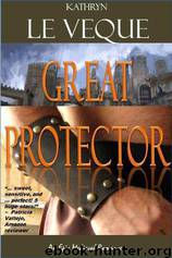 Great Protector by Kathryn Le Veque