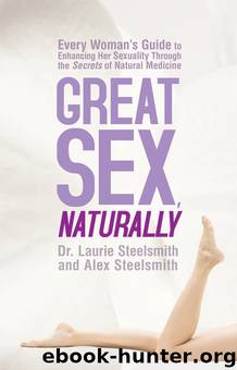 Great Sex, Naturally by Dr. Laurie Steelsmith