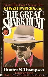 Great Shark Hunt by Hunter S. Thompson