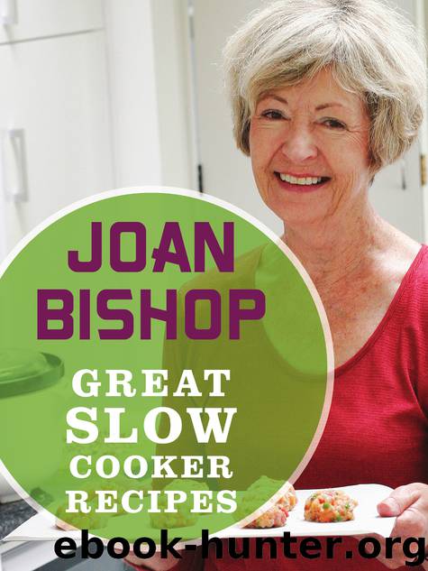 Great Slow Cooker Recipes by Joan Bishop