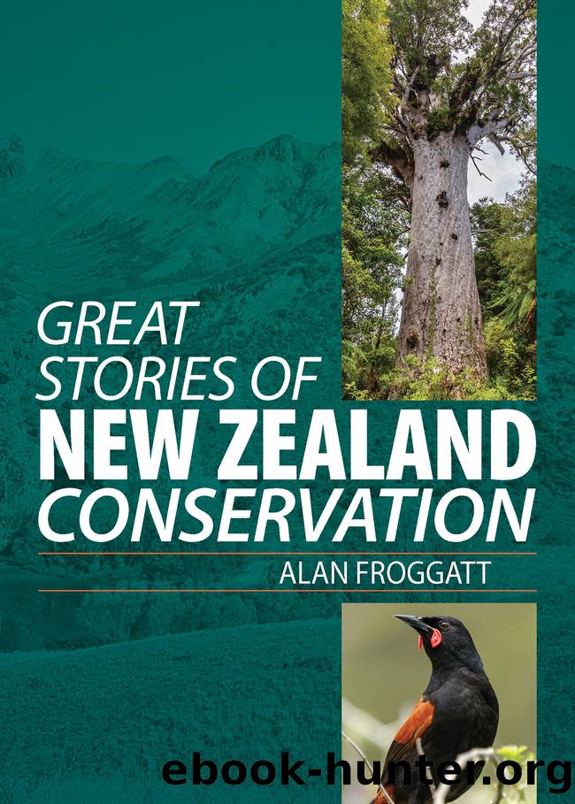 Great Stories of New Zealand Conservation by Alan Froggatt