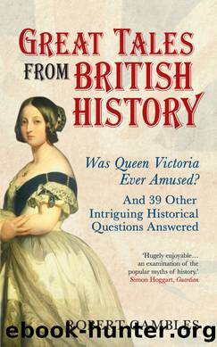 Great Tales From British History by Robert Gambles