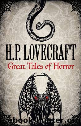 Great Tales of Horror by H. P. Lovecraft