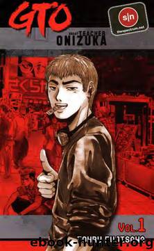 Great Teacher Onizuka Volume 01 by Tohru Fujisawa