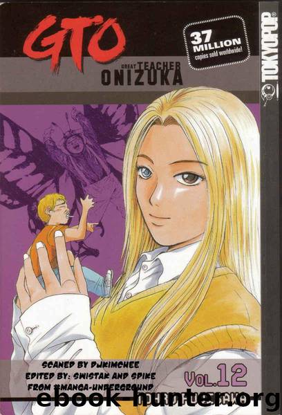 Great Teacher Onizuka Volume 12 by Tohru Fujisawa
