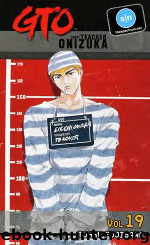 Great Teacher Onizuka Volume 19 by Tohru Fujisawa