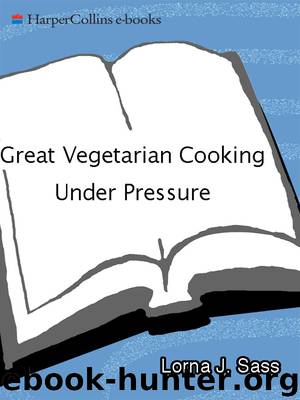 Great Vegetarian Cooking Under Pressure by Lorna J. Sass