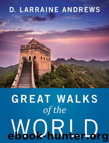 Great Walks of the World by D. Larraine Andrews