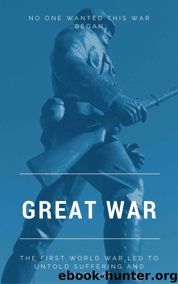 Great War: Suffering and Sacrifice by Bennett Lee