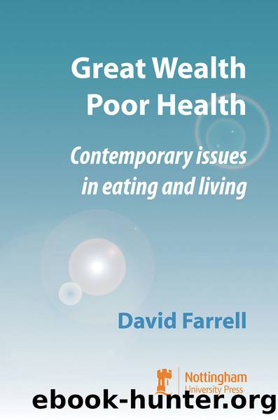 Great Wealth Poor Health by Farrell David;