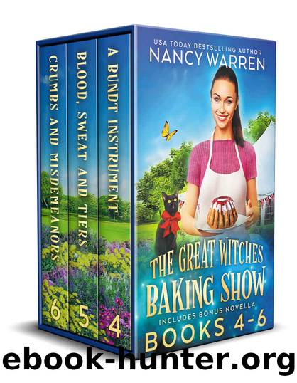 Great Witches Baking Show Boxed Set Books 4-6 (includes bonus novella): Paranormal Culinary Cozy Mystery (The Great Witches Baking Show) by Nancy Warren