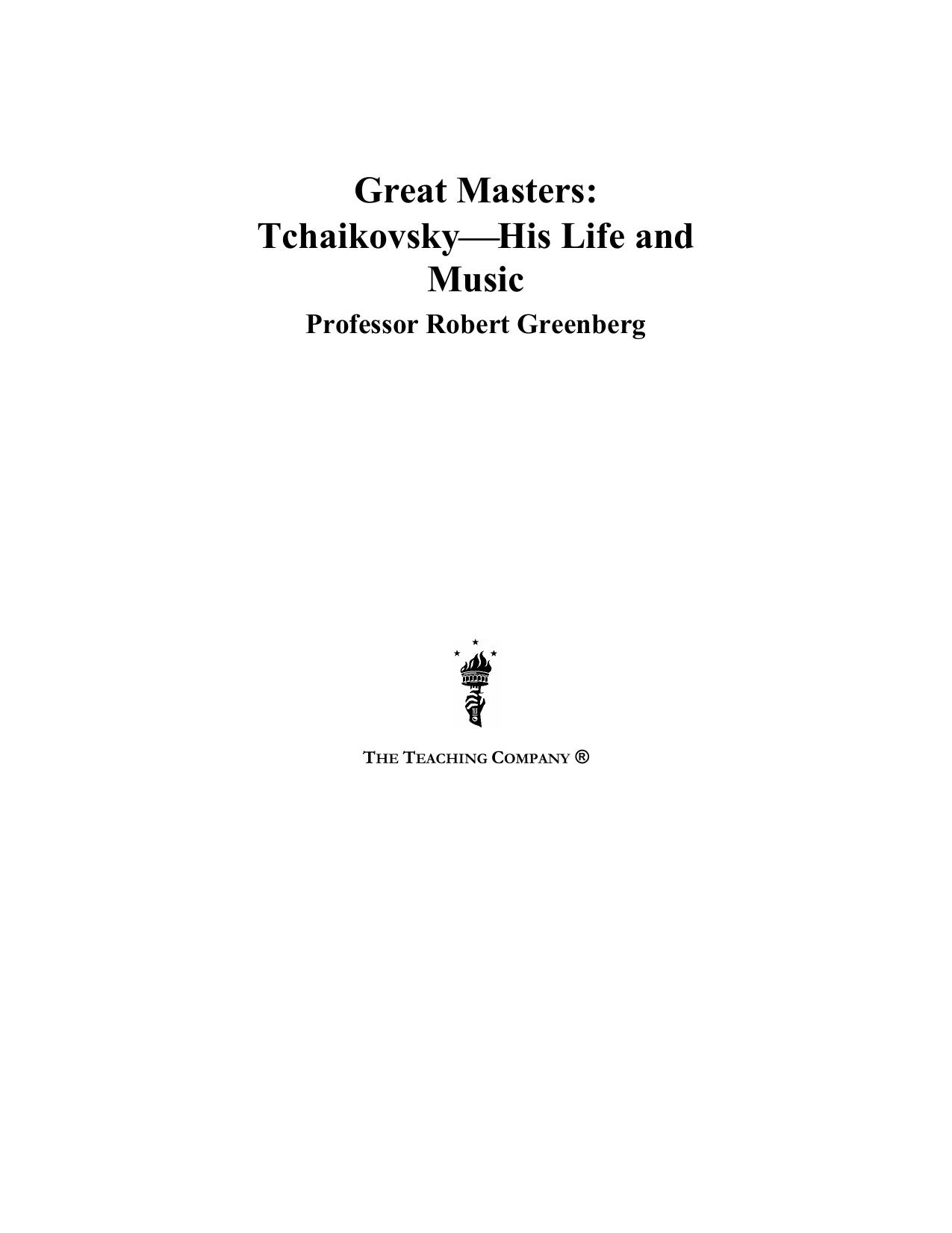 Great masters : Tchaikovsky - his life and music by Greenberg Robert; Tchaikovsky Peter Ilich