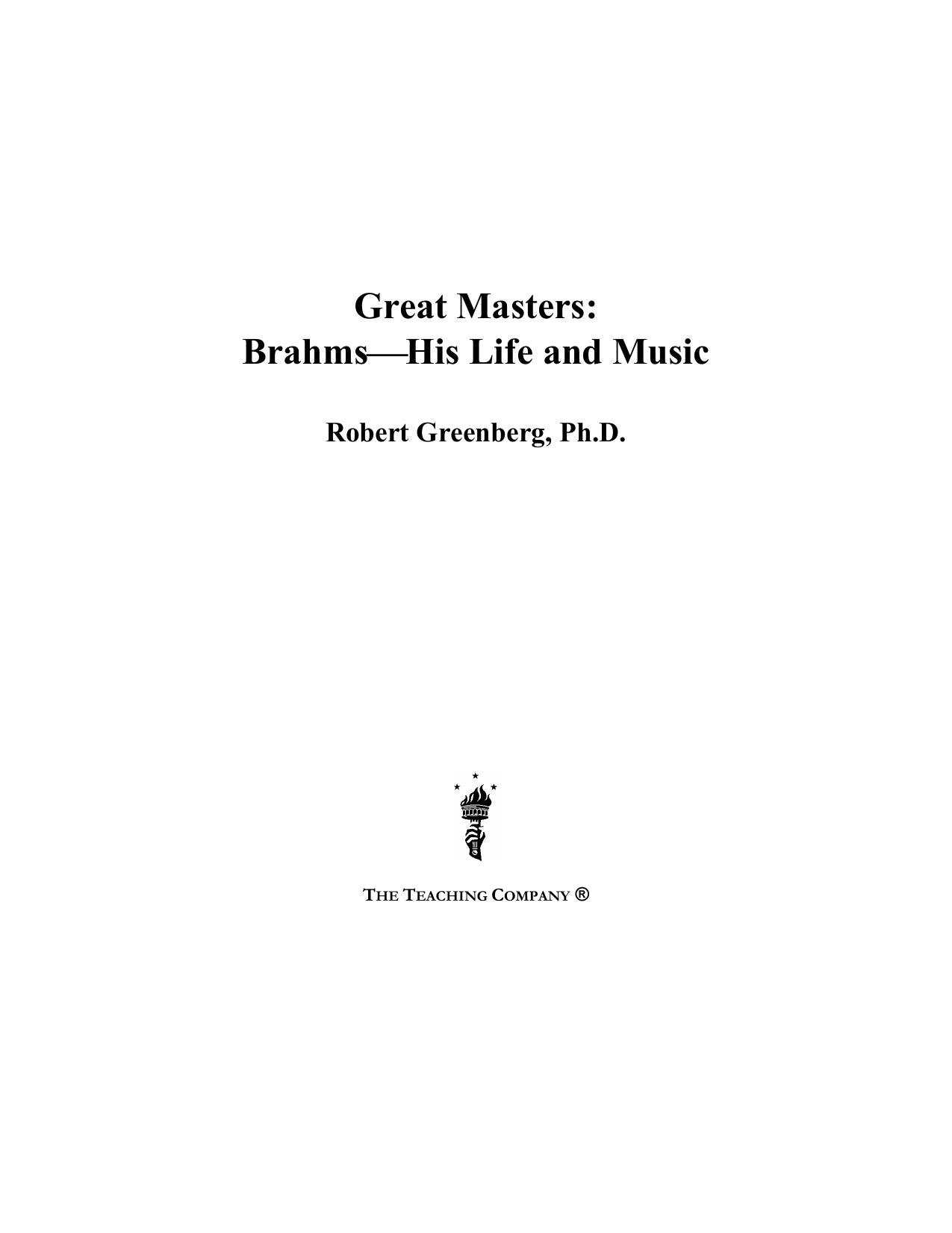 Great masters : brahms--his life and music by Greenberg Robert