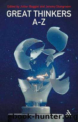 Great thinkers A-Z by Julian Baggini Jeremy Stangroom