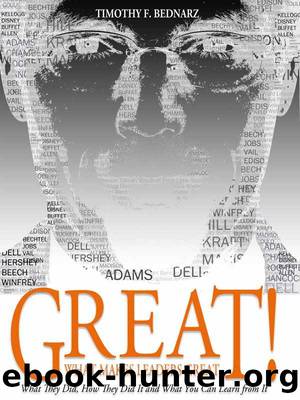 Great! What Makes Leaders Great by Timothy F. Bednarz