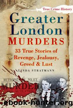 Greater London Murders by Linda Stratmann