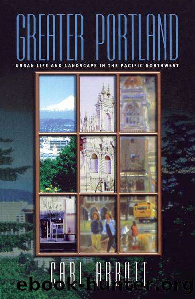 Greater Portland by Carl Abbott