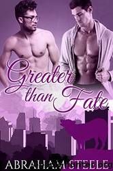 Greater Than Fate: Paranormal Gay Romance (Fated Date Agency Book 4) by Abraham Steele