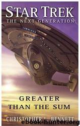Greater Than the Sum by Christopher L. Bennett