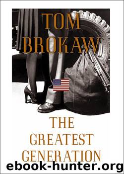 Greatest Generation by Tom Brokaw