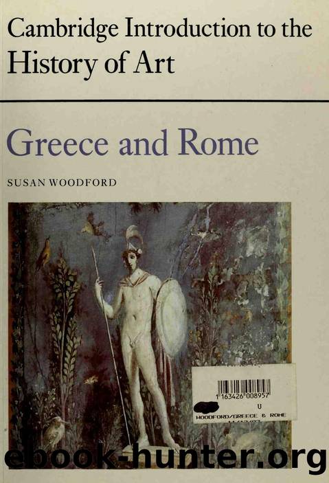 Greece and Rome (Cambridge Introduction to the History of Art) by Unknown