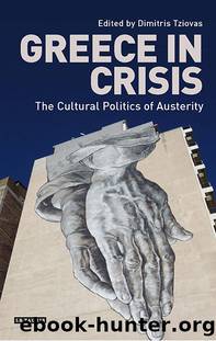 Greece in Crisis by Dimitris Tziovas;